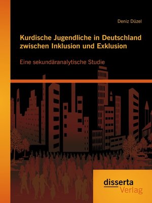 cover image of Kurdische Jugendliche in Deutschland zwischen Inklusion und Exklusion